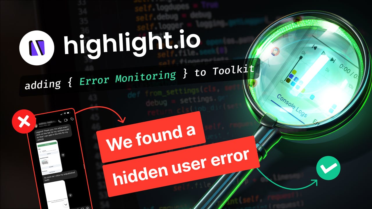Debugging Errors in Production using Highlight.io