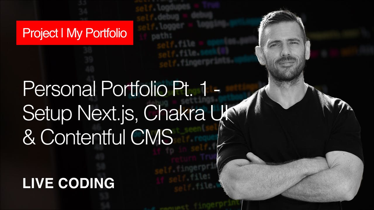 Building a Portfolio with Next.js, Contentful & Chakra - Part 1/4